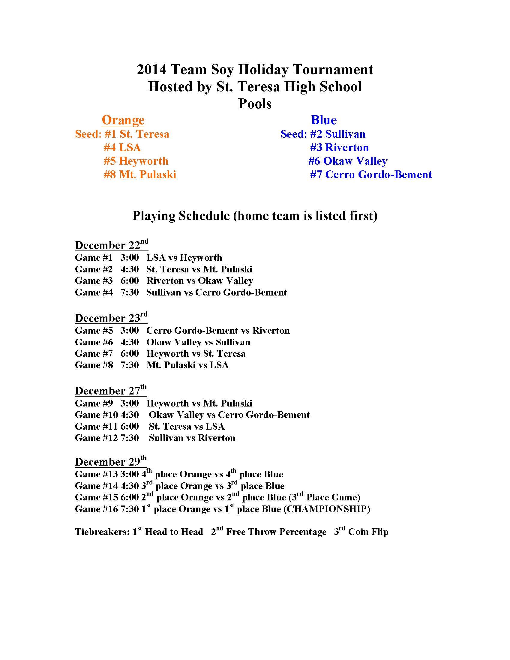 2014 Team Soy Holiday Tournament playing schedule